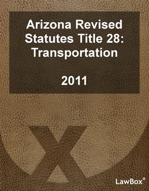 Arizona Revised Statutes § 28.